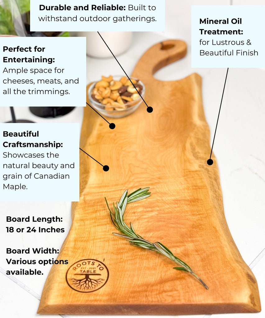 A handcrafted maple charcuterie board with a natural live-edge design. Highlights include its durable build, ample serving space, mineral oil finish for a lustrous look, & stunning craftsmanship showcasing the wood grain. Available in 18 or 24 inch.